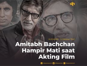 Amitabh Bachchan Hampir Mati saat Akting Film