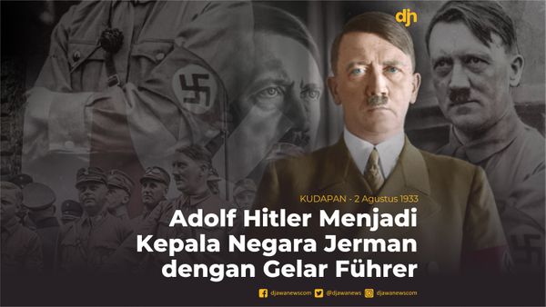 Adolf Hitler Menjadi Kepala Negara Jerman dengan Gelar Führer