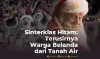 Sinterklas Hitam: Terusirnya Warga Belanda dari Tanah Air