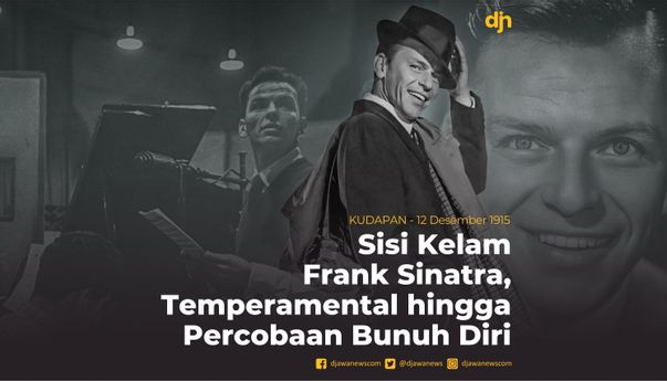 Sisi Kelam Frank Sinatra, Temperamental hingga Percobaan Bunuh Diri