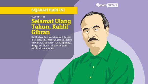 Kahlil Gibran Lahir dan Dikenal Hingga Sekarang
