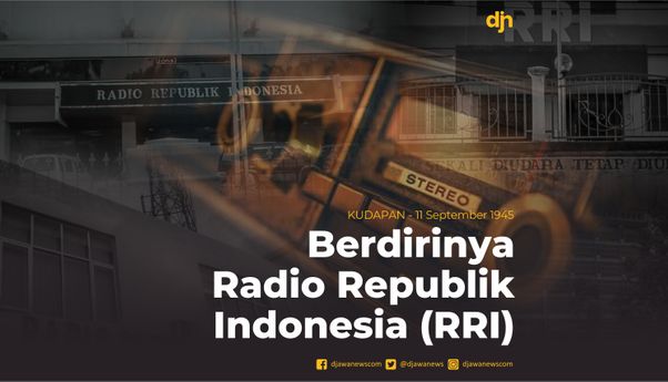 Berdirinya Radio Republik Indonesia (RRI)