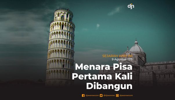 Menara Pisa Pertama Kali Dibangun