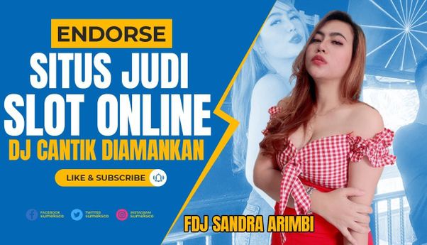 Cukup Live Promo Judi Online, DJ Sandra Arimbi Dapat Rp10 Juta Per Bulan