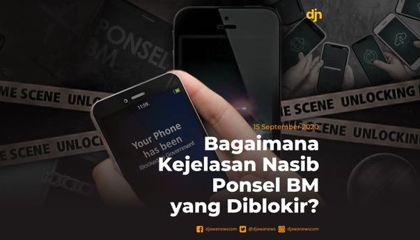 Bagaimana Kejelasan Nasib Ponsel BM yang Diblokir?