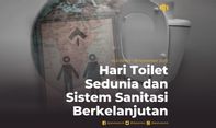 Hari Toilet Sedunia dan Sistem Sanitasi Berkelanjutan