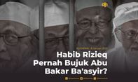 Habib Rizieq Pernah Bujuk Abu Bakar Ba'asyir?