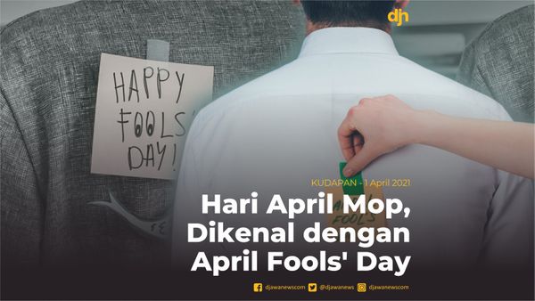 Hari April Mop, Dikenal dengan April Fools' Day