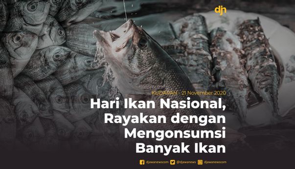 Hari Ikan Nasional, Rayakan dengan Mengonsumsi Banyak Ikan