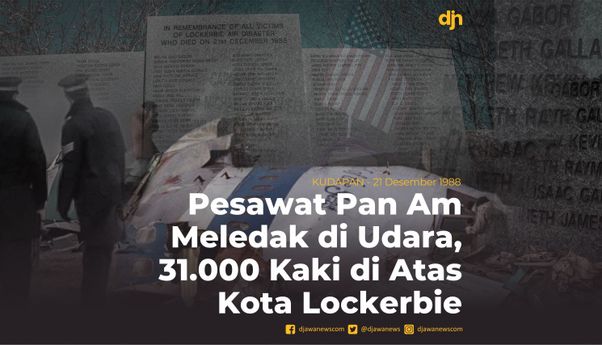 21 Desember 1988: Pesawat Pan Am Meledak di Udara, 31.000 Kaki di Atas Kota Lockerbie