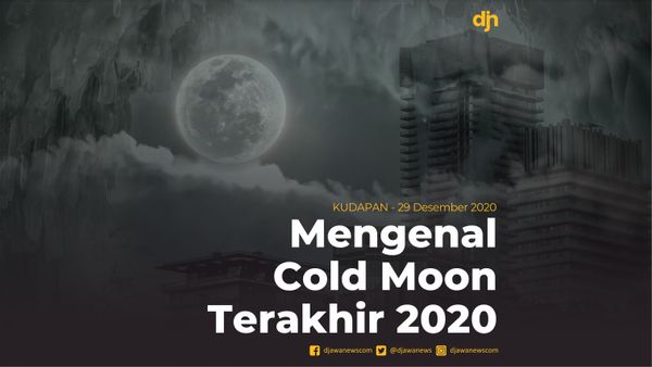 Mengenal Cold Moon Terakhir 2020