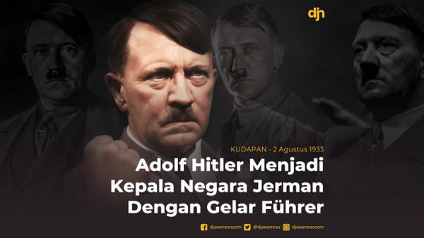 Adolf Hitler Menjadi Kepala Negara Jerman dengan Gelar Fuhrer