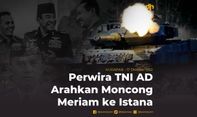 Peristiwa TNI AD Arahkan Moncong Meriam Ke Istana