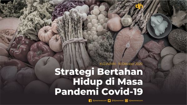 Strategi Bertahan Hidup di Masa Pandemi Covid-19