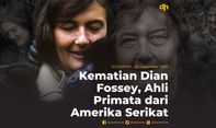 Kematian Dian Fossey, Ahli Primata dari Amerika Serikat