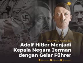 Adolf Hitler Menjadi Kepala Negara Jerman dengan Gelar Führer