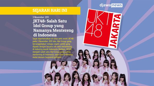 3 November, Berdirinya Idol Group JKT48