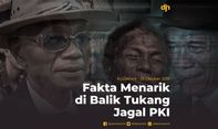 Fakta Menarik di Balik Tukang Jagal PKI