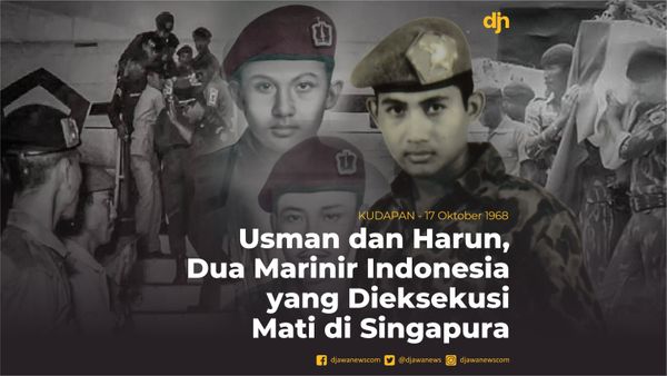 Usman dan Harun, Dua Marinir Indonesia yang Dieksekusi Mati di Singapura