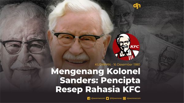 Mengenang Kolonel Sanders: Pencipta Resep Rahasia KFC