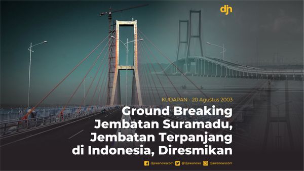 Ground Breaking Jembatan Suramadu, Jembatan Terpanjang di Indonesia, Diresmikan