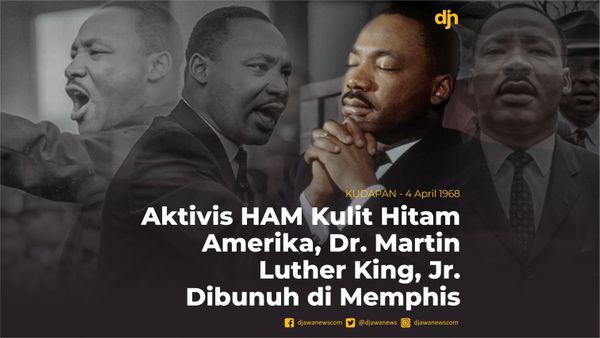 Aktifis Ham Kulit Hitam Amerika, Dr. Martin Luther King, Jr Dibunuh di Memphis