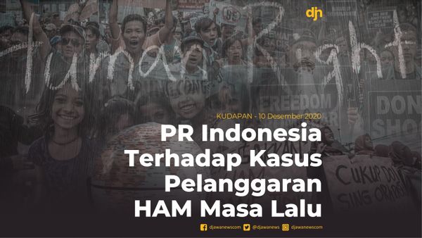 PR Indonesia Terhadap Kasus Pelanggaran HAM Masa Lalu