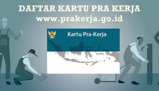 Jangan Salah Lagi! Begini Cara Daftar Kartu Prakerja Gelombang 5 yang Dibuka Siang Ini