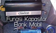 Penjelasan Lengkap dan Fungsi Kapasitor Bank Mobil