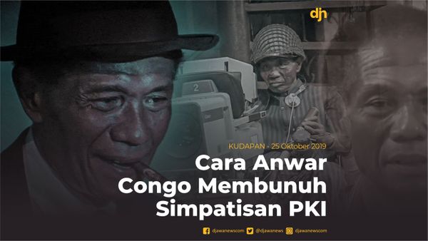 Cara Anwar Congo Membunuh Simpatisan PKI