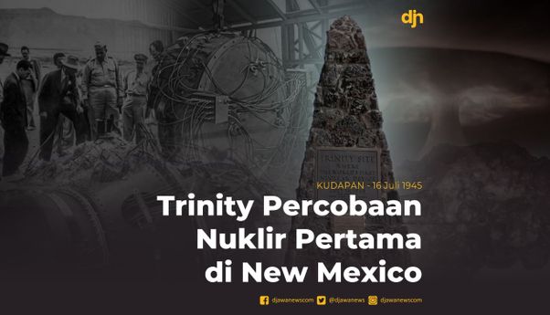 Trinity Percobaan Nuklir Pertama di Ner Mexico