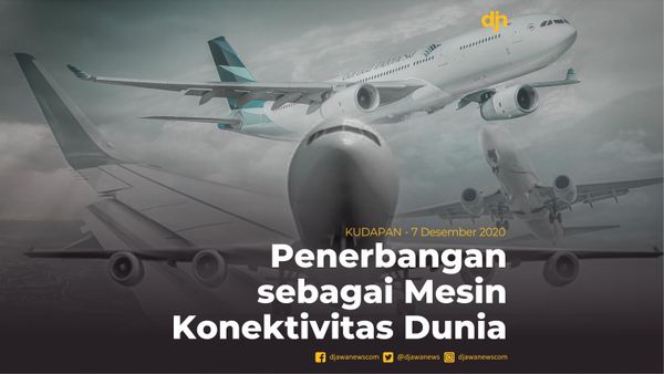 Penerbangan sebagai Mesin Konektivitas Dunia