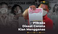 Pilkada Disaat Corona Kian Mengganas