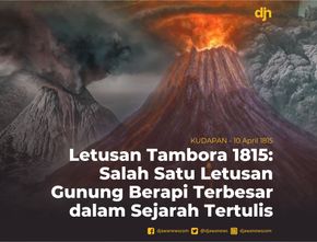 Letusan Tambora 1815: Salah Satu Letusan Gunung Berapi Terbesar dalam Sejarah Tertulis