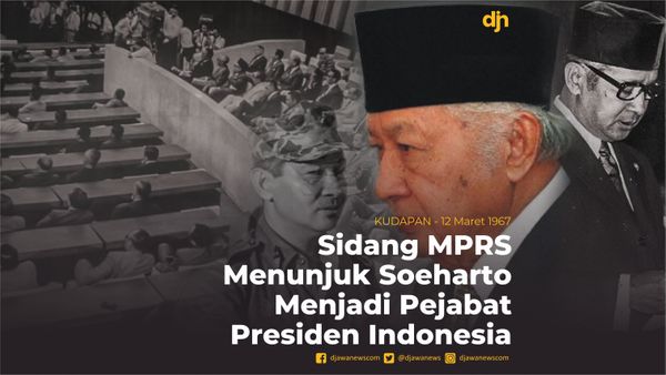 Sidang MPRS Menunjuk Soeharto Menjadi Pejabat Presiden Indonesia