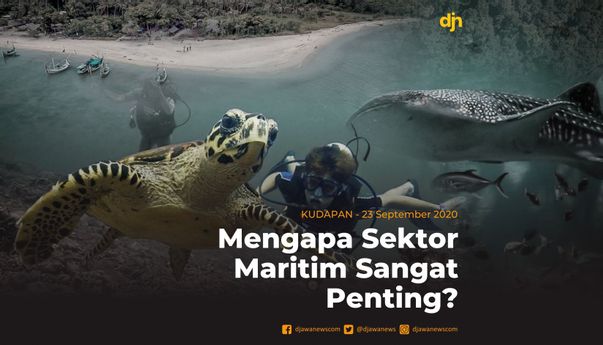 Mengapa Sektor Maritim Sangat Penting?