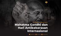 Mahatma Gandhi dan Hari Antikekerasan Internasional