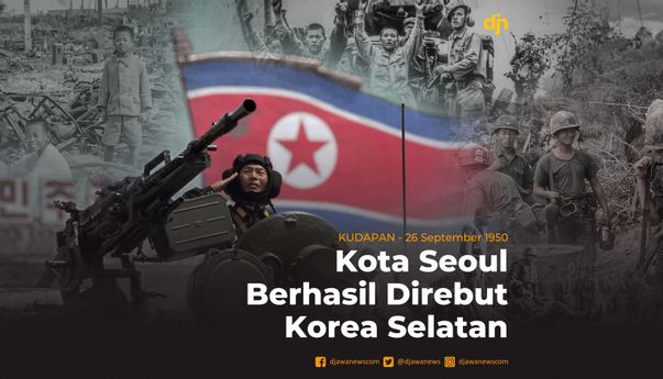 Kota Seoul Berhasil Direbut Korea Selatan