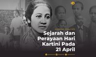 Sejarah dan Perayaan Hari Kartini Pada 21 April