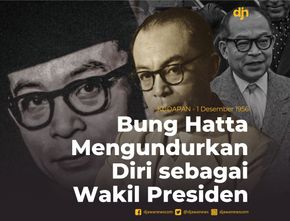 1 Desember 1956: Bung Hatta Mengundurkan Diri sebagai Wakil Presiden RI