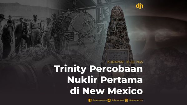 Trinity Percobaan Nuklir Pertama di Ner Mexico