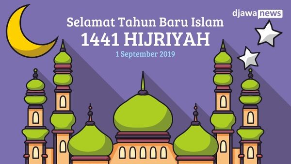 Selamat Datang Tahun Baru Islam 1441 Hijriah