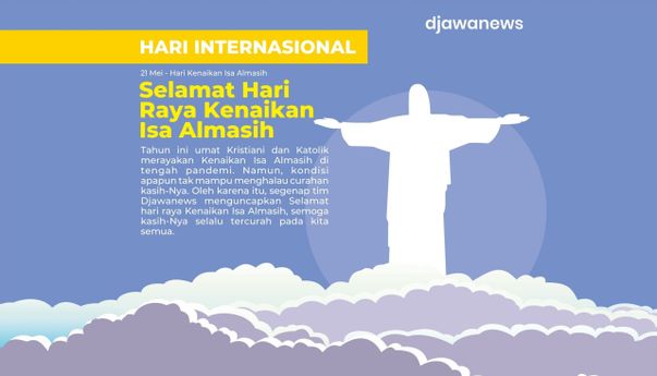 Mengenang Sejarah Kenaikan Isa Almasih