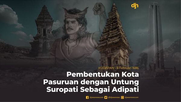 Pembentukan Kota Pasuruhan dengan Untung Suropati Sebagai Adipati