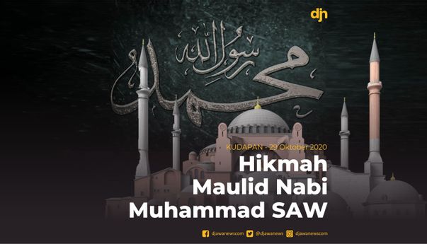 Hikmah Maulid Nabi Muhammad saw