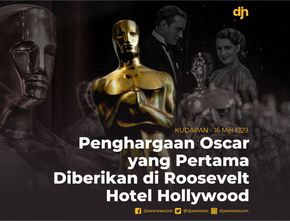 Penghargaan Oscar yang Pertama Diberikan di Roosevelt Hotel Hollywood