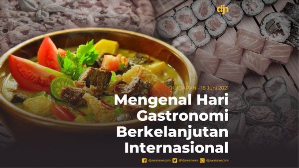 Mengenal Hari Gastronomi Berkelanjutan Internasional