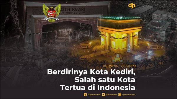 Berdirinya Kota Kediri, Salah Satu Kota Tertua di Indonesia
