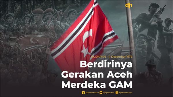 Berdirinya Gerakan Aceh Merdeka GAM