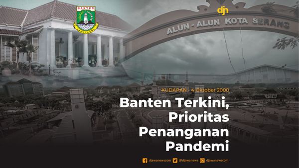 Banten Terkini, Prioritas Penanganan Pandemi